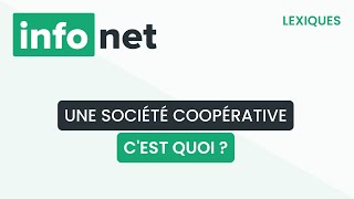 Une société coopérative cest quoi  définition aide lexique tuto explication [upl. by Merideth]