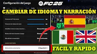 COMO CAMBIAR EL IDIOMA Y LAS NARRACIONES EN EA FC 25 PC PS5 PS4 XBOX CAMBIAR COMENTARISTAS [upl. by Ofori]