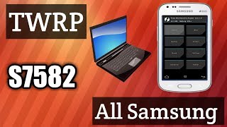 Samsung S Duos 2 s7582 TWRP Custom Recovery Install  This Method Work Any Samsung [upl. by Jeaz]