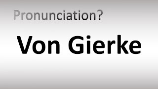 How to Pronounce Von Gierke Disease [upl. by Issiah]