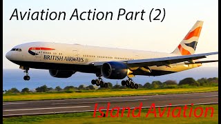 Aviation Action Part 2  British Airways 777American A320American A321 St Kitts Airport [upl. by Adnowat]