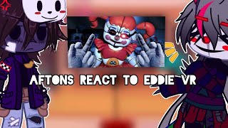 Aftons react to EddieVR  FNAF  Gacha Club  33 [upl. by Crowe200]