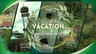 Masjid Diatas Batu Berusia Ratusan Tahun di Kabupaten Pinrang  Vacation [upl. by Lashar]