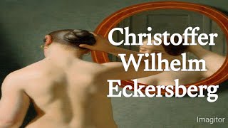 Christoffer Wilhelm Eckersberg biography with famous paintings [upl. by Pandich]