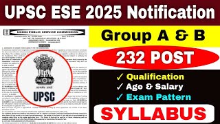 UPSC New Vacancy 2024  UPSC ESE 2025 Notification  UPSC Engineering Services 2025 Notification [upl. by Tildy]