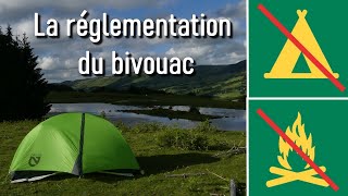 Réglementation du bivouac et camping sauvage  Illégal  Que risque ton [upl. by Boj]