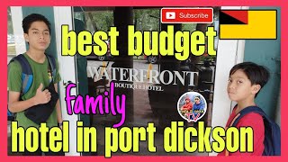 BEST BUDGET FOR FAMILY  WATERFRONT BOUTIQUE HOTEL Port Dickson N9 [upl. by Idel]