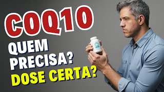 COQ10  Quem Precisa e Qual a Dose Certa da COENZIMA Q10  Dr Alain Dutra [upl. by Mina]