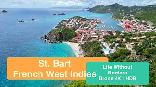 St Barts  4K  HDR  Relaxation Footage  Life Without Borders [upl. by Klaus]