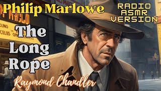 Philip Marlowe The Long Rope by Raymond Chandler  Mystery Story full length radio show darmatize [upl. by Hereld]