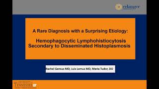 Disseminated Histoplasmosis with subsequent development of Hemophagocytic Lymphohistiocytosis [upl. by Eelsha]