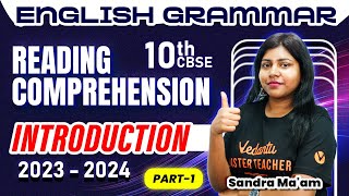 Reading Comprehension  Introduction  English Grammar  Class 10  CBSE 2024  Sandra Maam [upl. by Ahsyak245]