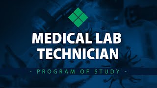 Program of Study  Medical Lab Technician MLT [upl. by Elli]