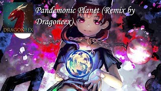 Pandemonic Planet Remix [upl. by Iago]