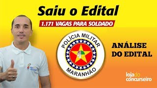 Saiu o Edital do Concurso da Polícia Militar do Maranhão PMMA  Análise do Edital [upl. by Crean]