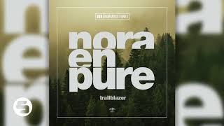 Nora En Pure  Trailblazer Original Club Mix [upl. by Eanert]