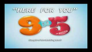 Here For You 9 to 5 the musical Instrumental backing track karaoke [upl. by Greg]