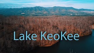 Lake KeoKee  4K Drone View  2017 [upl. by Aicenra]