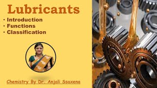 Lubricants  Lubricant Important Functions And Classification Lubrication Engineering Chemistry [upl. by Amekahs]