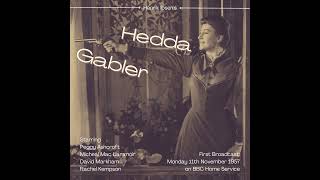 radio drama  hedda gabler 1957  henrik ibsen [upl. by Winn314]