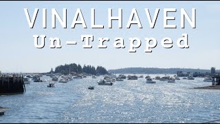 Vinalhaven Untrapped FREE Documentary about quotThe Lobster Trapquot [upl. by Carlita]