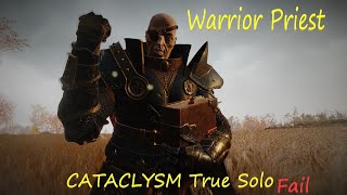 Against the Grain  Warrior Priest  Cataclysm True solo Fail  Warhammer Vermintide 2 [upl. by Azer]