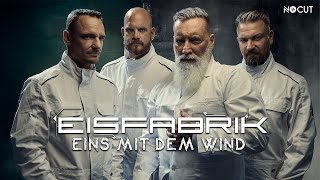 Eisfabrik  Eins Mit Dem Wind Official Video [upl. by Diver]