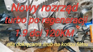 Wymiana rozrządu i turbiny po regeneracji19 dci scenik 2 [upl. by Roper]