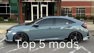 Top 5 mods 10th gen civic hatchback 6mt [upl. by Heall709]