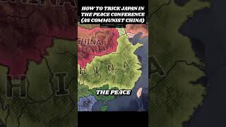 How To Trick Japan In The Peace Conference As Communist China hoi4 heartsofiron4 [upl. by Morvin]