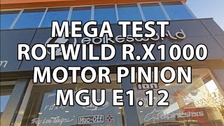 MEGA TEST ROTWILD RX1000  MOTOR PINION MGU E112 [upl. by Adyam]