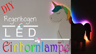 DIY  Große Einhorn Wandlampe mit LED Regenbogenbeleuchtung selber machen [upl. by Darcy364]