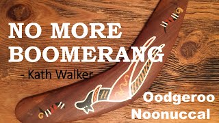 No More Boomerang  Oodgeroo Noonuccal  Kath Walker  poem  Explained in Tamil  Australian Lit [upl. by Meryl]