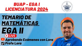 ESTRUCTURA Y TEMARIO DE MATEMÁTICAS  EGA I  BUAP 2024 [upl. by Araht]