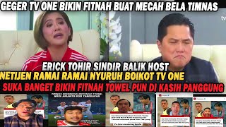 GEGER LAGI LAGI❗ TV ONE BIKIN FITNAH PERPECAHAN BUAT TIMNAS INDONESIA NETIJEN MURKA BOIKOT TV ONE [upl. by Brieta]