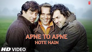 Apne To Apne Hote Hain Full Song  Bobby Deol Sunny Deol Dharmendra [upl. by Reynolds]