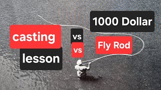 1000 dollar fly rod vs casting lesson [upl. by Ilatfan]