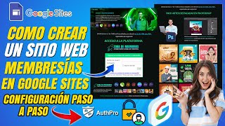 Cómo CREAR una Página de Membresía en GOOGLE SITESConfiguración PASO A PASO [upl. by Atinaj578]