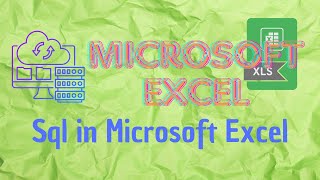 Usare SQL in Microsoft Excel [upl. by Alberto]