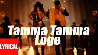 Tamma Tamma Loge Lyrical Video  Thanedaar  Bappi Lahiri  Anuradha Paudwal  Sanjay Dutt Madhuri [upl. by Noel663]