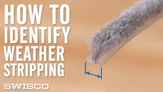 Identifying Replacement Weatherstripping [upl. by Bluefield]