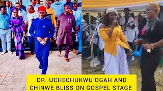 DR UCHECHUKWU OGAH AND CHINWE BLISS ON GOSPEL STAGE [upl. by Demetrius]