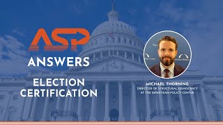 Election Certification  ASP Answers [upl. by Kos469]