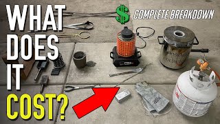 Initial SETUP COST To Melt Metal At Home  FULL BREAKDOWN Of The Tools Needed [upl. by Abie]