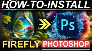 How To Install FIREFLY in PHOTOSHOP [upl. by Tommie626]