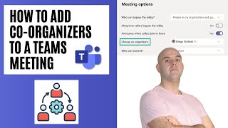 How To Add Co Organizers To A Microsoft Teams Meeting [upl. by Hannala796]