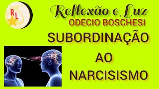 SUBORDINAÇÃO AO NARCISISMO UMA CONDIÇÃO DE TOTAL DESIGUALDADEnarcisistas [upl. by Erual]