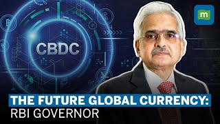 CBDC Is Going To Be The Future Currency Of The World Says RBI Guv On Indias Digital Payment Growth [upl. by Soutor]