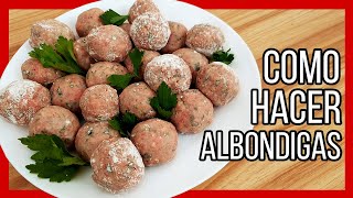 😋 Cómo Hacer ALBONDIGAS DE CARNE MOLIDA Caseras ► Receta Fácil [upl. by Irrem]