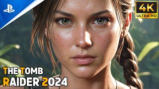 The Tomb Raider 2024  Realistic Immersive ULTRA Graphics Gameplay 4K 60FPS HDR New Tomb Raider [upl. by Notfilc]